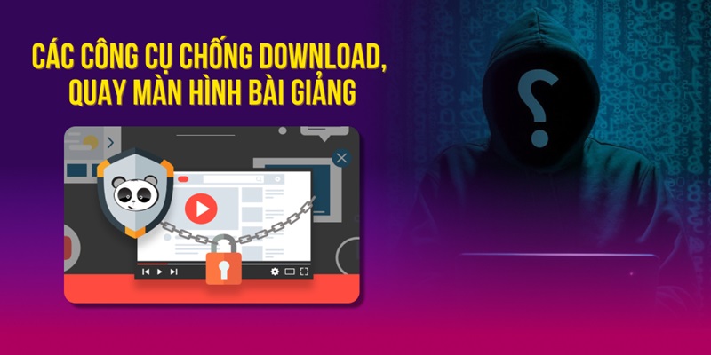 sử dụng các công cụ chống download